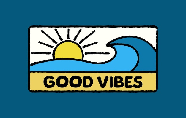 Good vibes summer time for design tshirt badge sticker etc