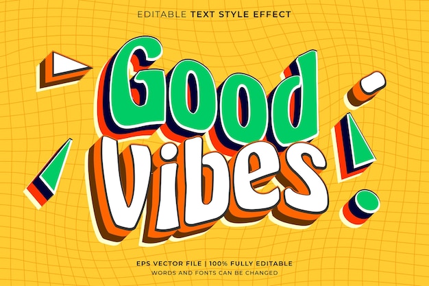 Good vibes teksteffect, bewerkbare groovy en retro tekststijl