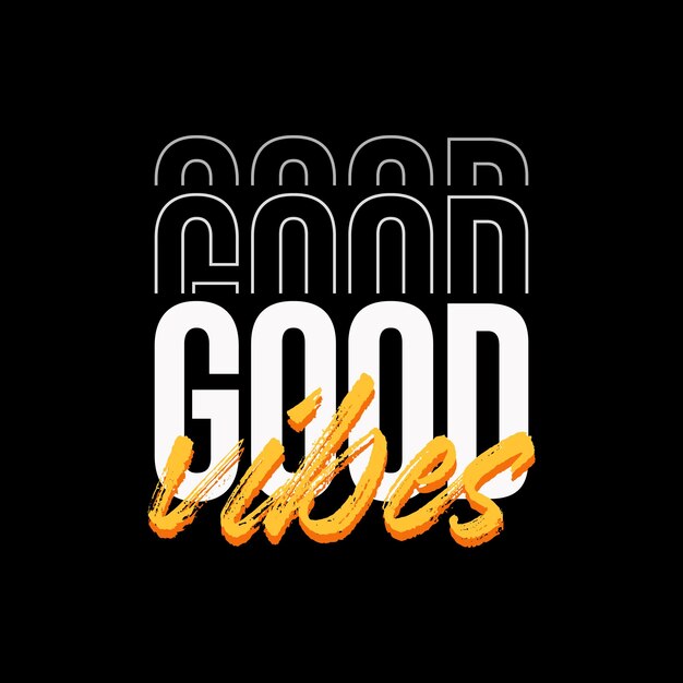 Vector good vibes typografie t-shirt citaten en kledingontwerp