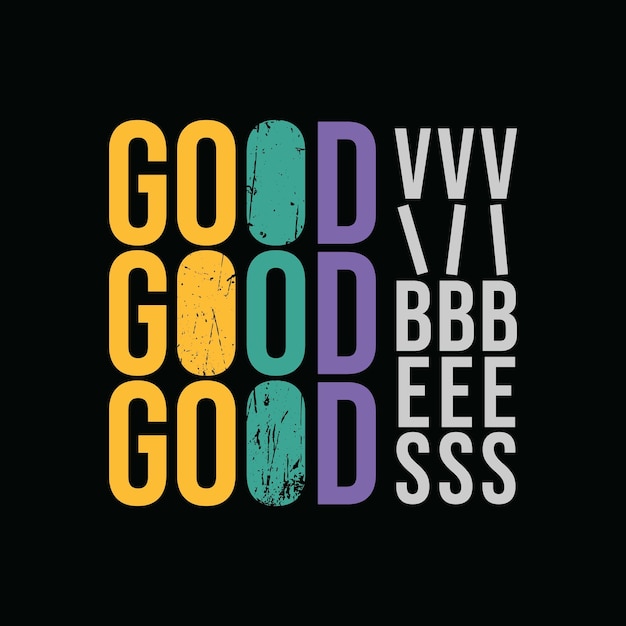 Good vibes typografie tshirt en kledingontwerp