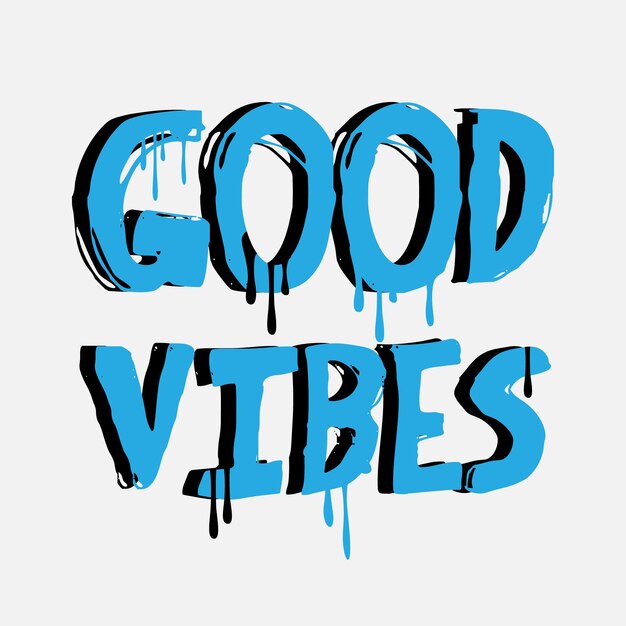 Vettore slogan di tipografia good vibes per il design di magliette stampate