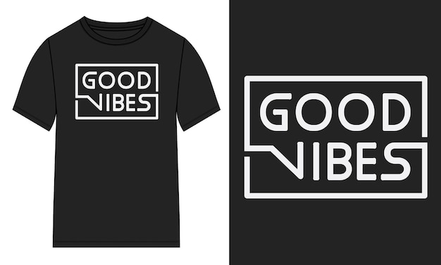 Good Vibes Typography Футболка Сундук с векторной иллюстрацией Дизайн Готов к печати