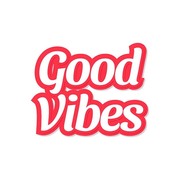 Vector good vibes vector lettering isolated