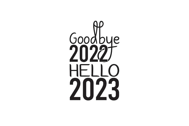 Goodbye 2022 Hello 2023 SVG