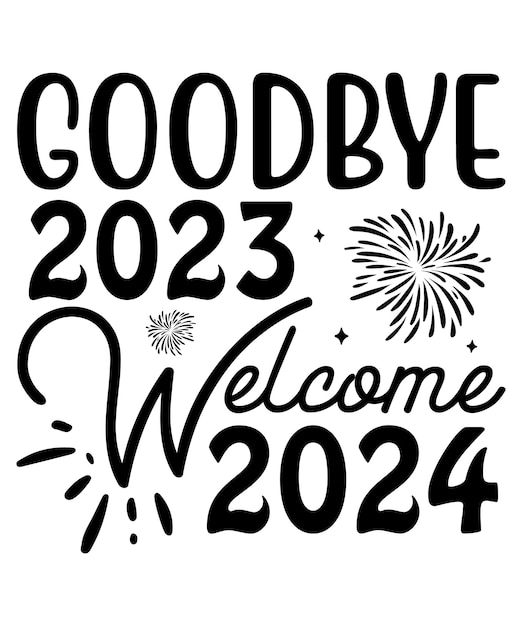 До свидания 2023 Добро пожаловать 2024 SVG Design
