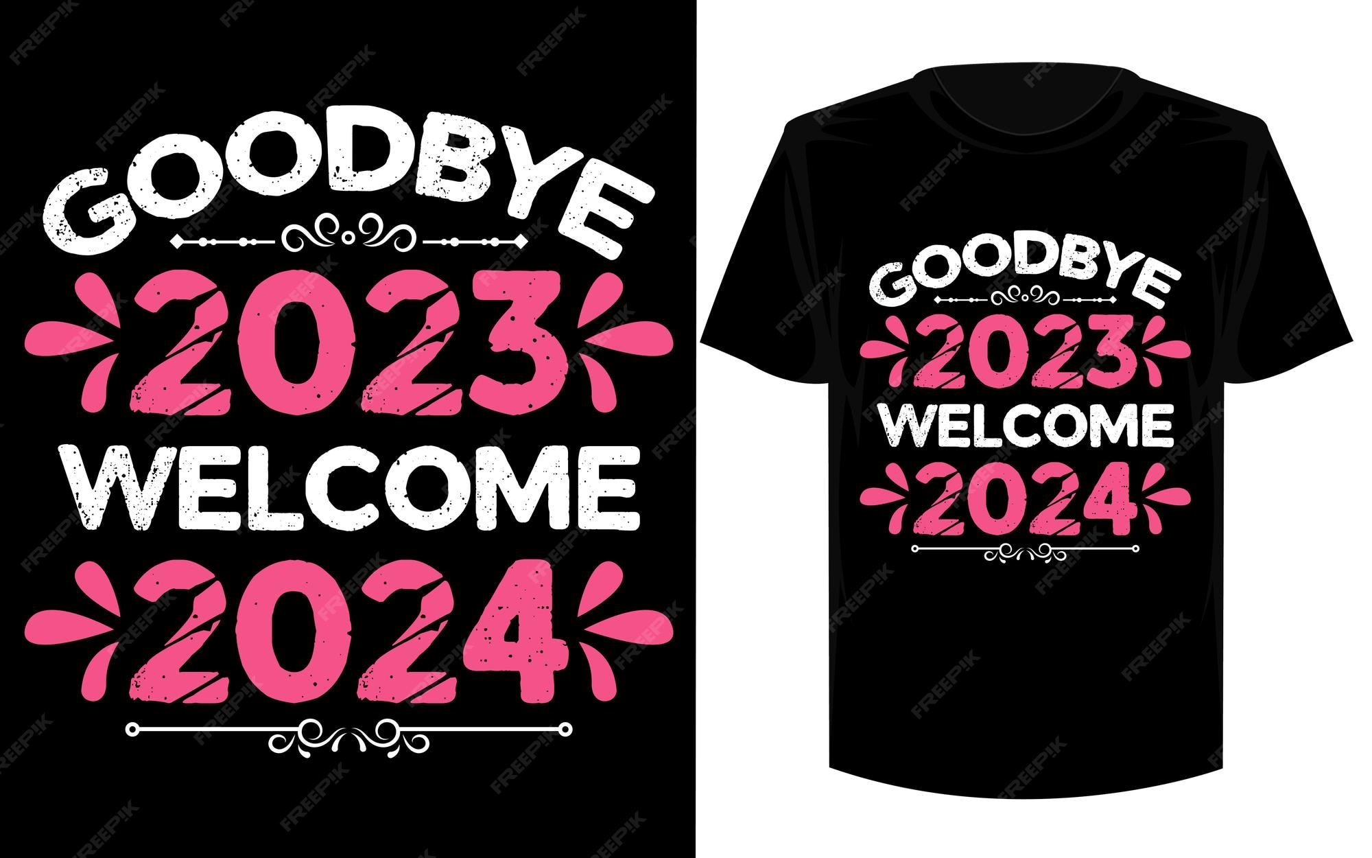 Premium Vector Goodbye 2023 2024 t shirt design new year t