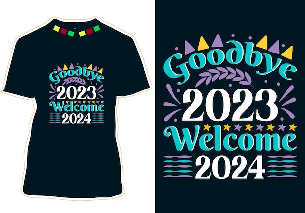 Вектор 2023 до свидания, добро пожаловать 2024 дизайн футболки