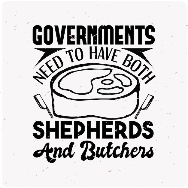 Вектор Правительства должны иметь обоих пастухов типографии дизайн футболки premium векторы