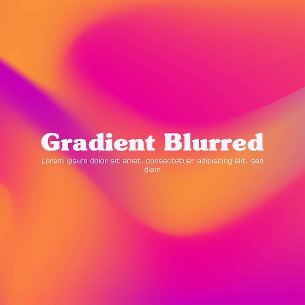 Gradients blurred abstrack
