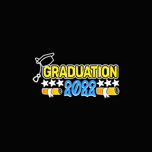 Graduation t-shirt design, Graduation typography, Vector illustration.