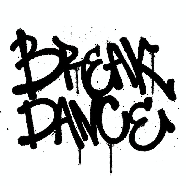 Graffiti spray paint Word Break Dance Isolated Vector