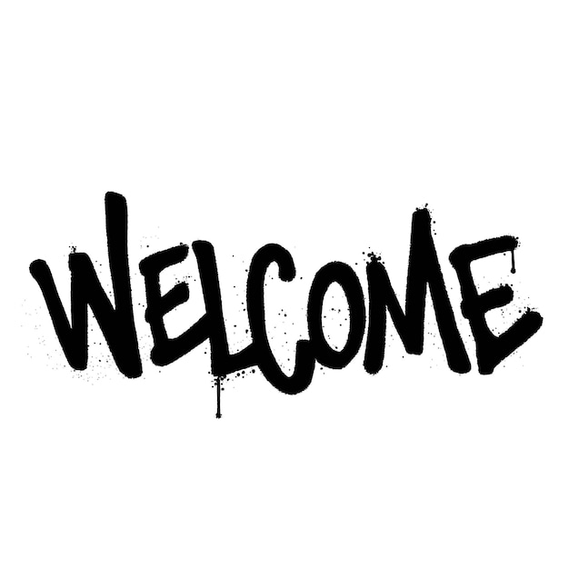 Graffiti spray paint Word Welcome Isolated Vector