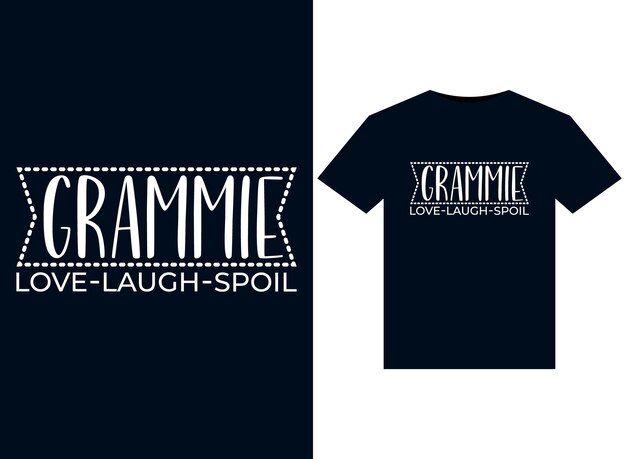 Grammie love, laugh, spoil illustrazioni per il design di magliette pronte per la stampa