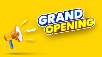 Grand opening banner with megaphone on yellow background vector illustration