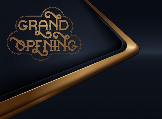 Grand opening