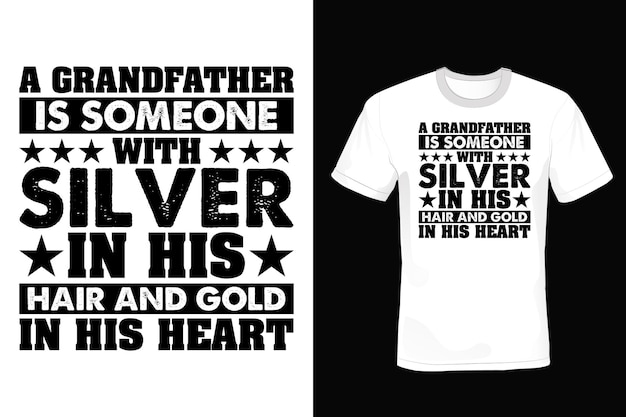 Grandfather T shirt design, typography, vintage