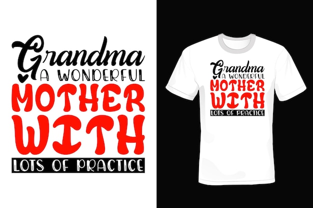 Grandma T shirt design, typography, vintage