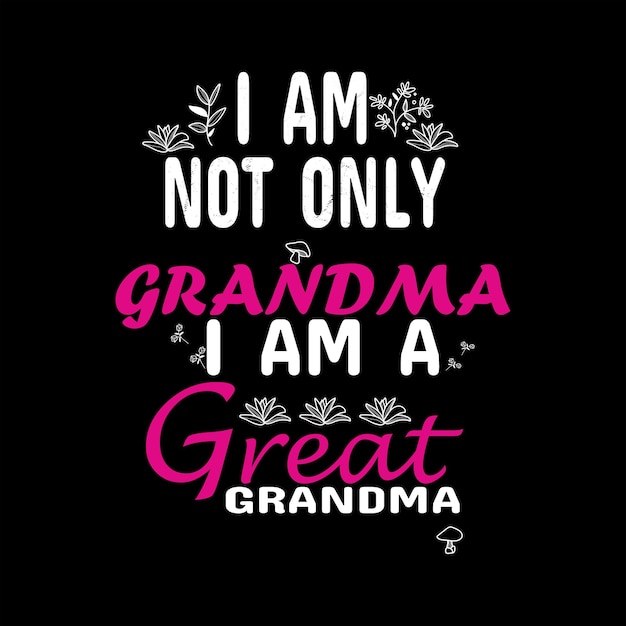 Vector grandma t-shirt design