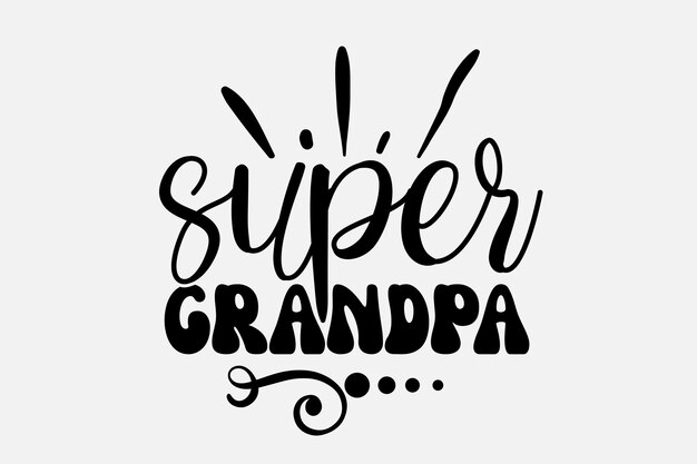 grandpa svg design