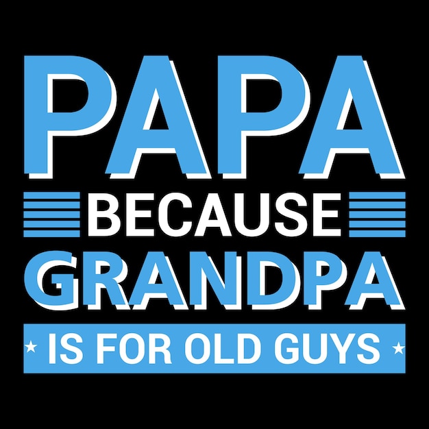 Vector grandpa t shirt design