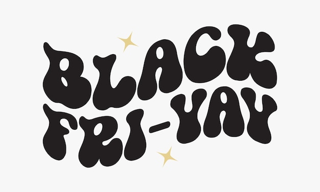 Grappige Black Friday citaat retro groovy typografie sublimatie SVG op witte achtergrond