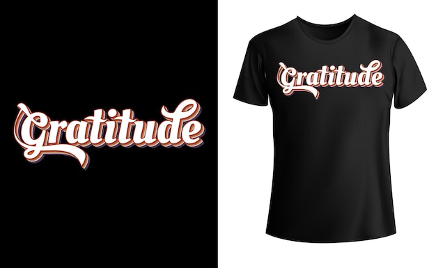 Gratitude stylish typography t shirt design