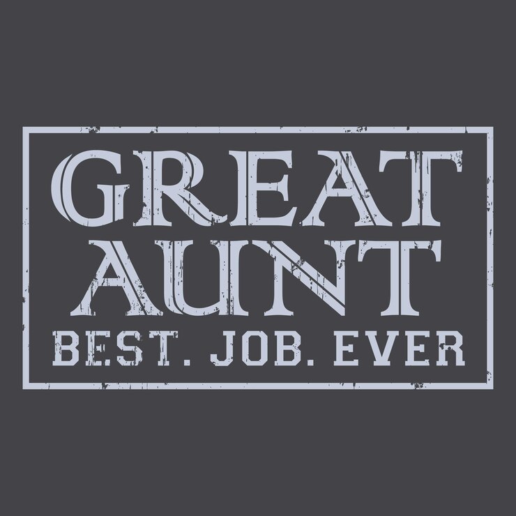वेक्टर great aunt best. job. ever funny gift t shirt