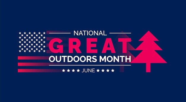 Great Outdoors Month 배경 또는 배너 디자인 템플릿은 6월 벡터 그림에서 기념됩니다.