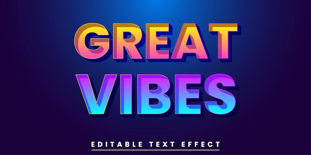 Vector great vibes editable text effect vector file