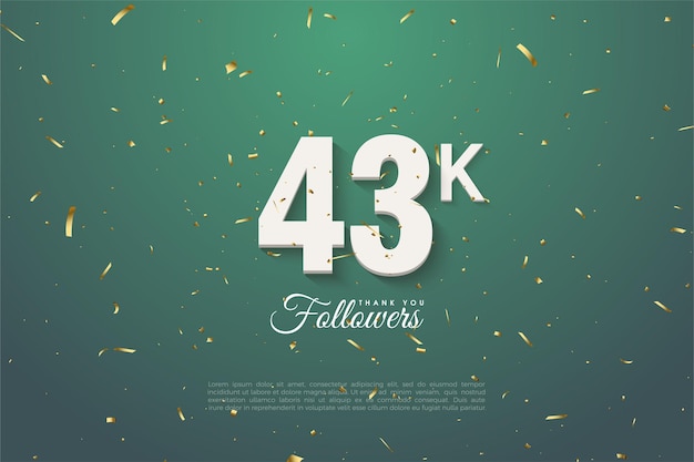 green background for 43k followers celebration.