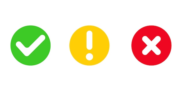 Green check mark and red cross x, yellow attention buttons set, vector illustration