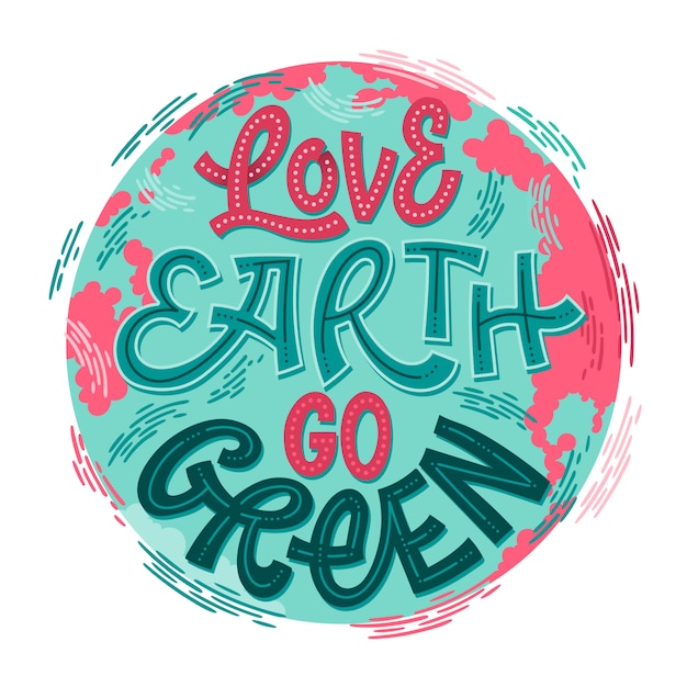 Green eco lettering in beautiful style - love earth, go green. modern card design.