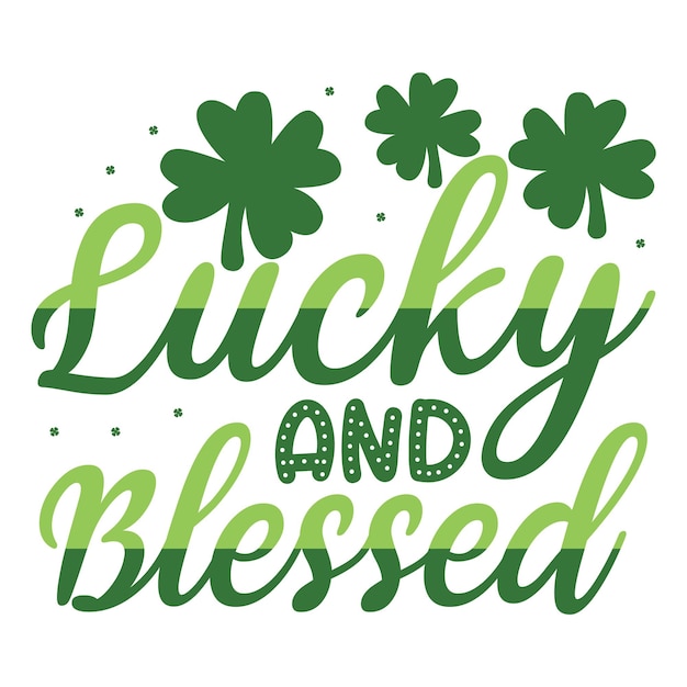 A green sign that says lucky and blessed.