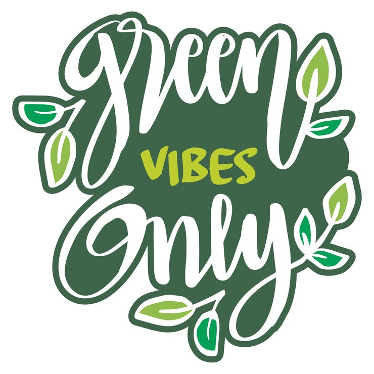 Vector green vibes only lettering ecology concept