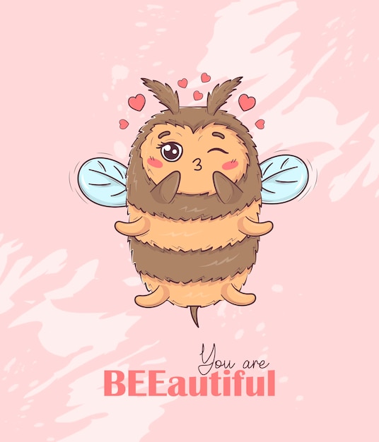 Greeting card Cartoon cute bee in love for Valentine39s Day with funny animal themed sayings you are BEEautiful