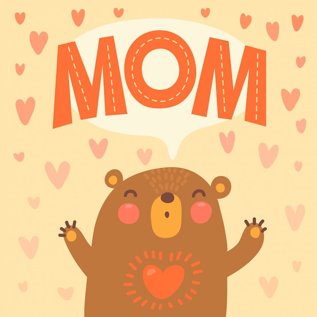 Vector greeting card for mom with cute bear.