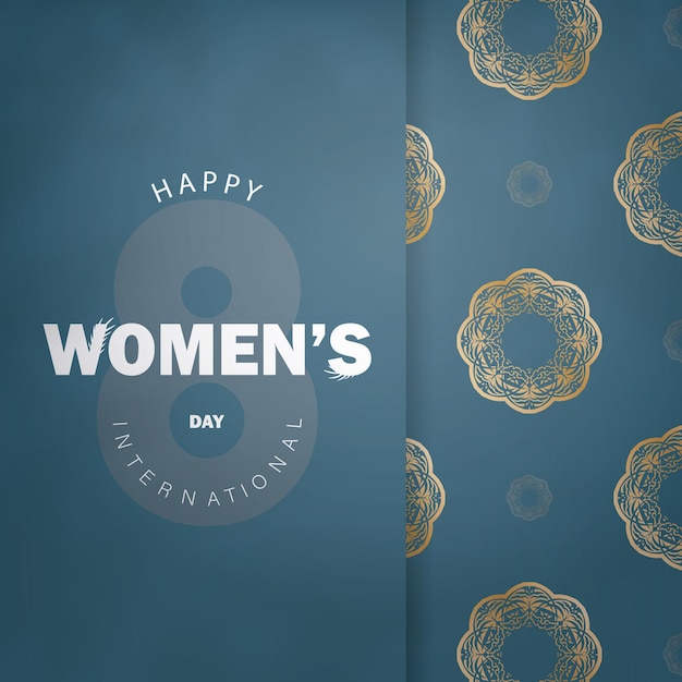 Greeting card template 8 march international womens day in blue color with luxury gold ornaments