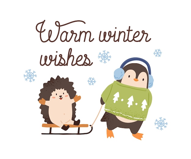 Biglietto di auguri con simpatici animali e iscrizione caldo inverno auguri vettore illustrazione piatta. cartolina festiva con simpatico pinguino e riccio da slittino isolato. personaggi divertenti in abiti stagionali.