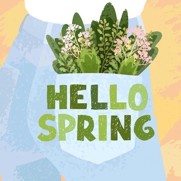 Vector greeting card with illustration of bouquet in the back pocket and hand drawn lettering hello spring