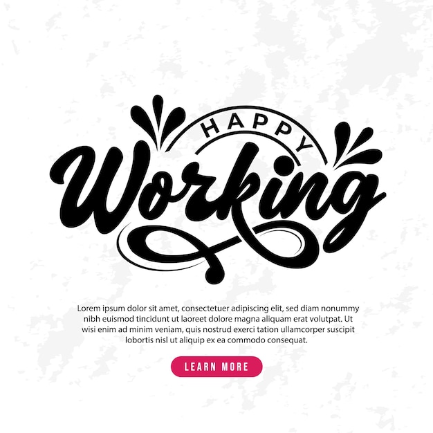 Vector greeting text of happy working lettering design