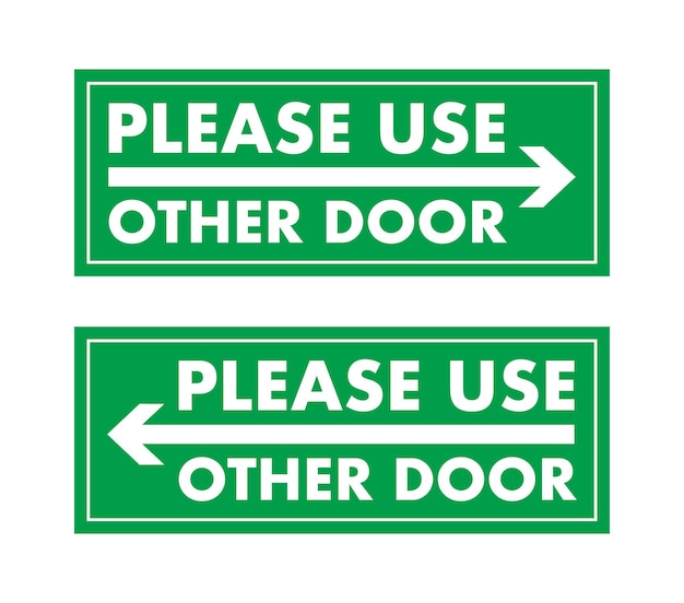Groen, gebruik alstublieft het andere deurbord dat naar links en rechts wijst.