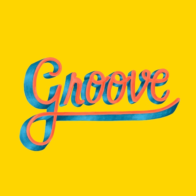 Vector groove motivational word typography design illustration