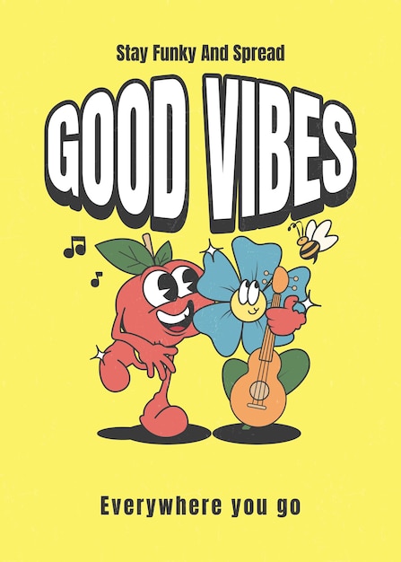 Vector groovy 70s poster with positive quotes and retro cartoons in trendy style vector illustration