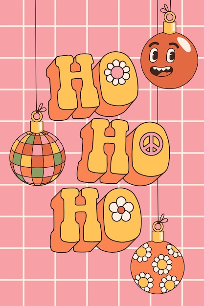 Groovy hippie christmas ho ho ho in trendy retro cartoon style merry christmas and happy new year