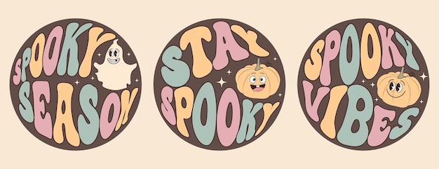 Groovy lettering set for halloween spooky season stay spooky spooky vibes slogans in round shape