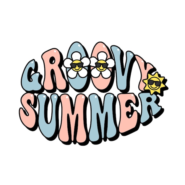 Vector groovy summer text with daisy flower and sun sticker groovy aesthetic poster design hippie lettering retro style vector illustration