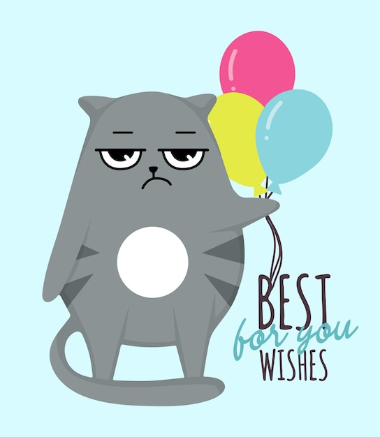 Grumpy cat invitation card. Cat with ballons. Best wishes for you. congratulatory postcards