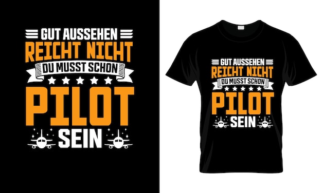 Vector gut aussehen reicht nicht du musstgerman tshirt colorful graphic tshirt german tshirt design