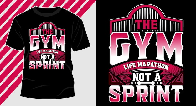 GYM not a sprint tshirt design eps