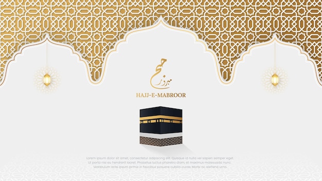 Hajj e Mabroor White and golden Islamic Background with Decorative Ornament Arch Frame